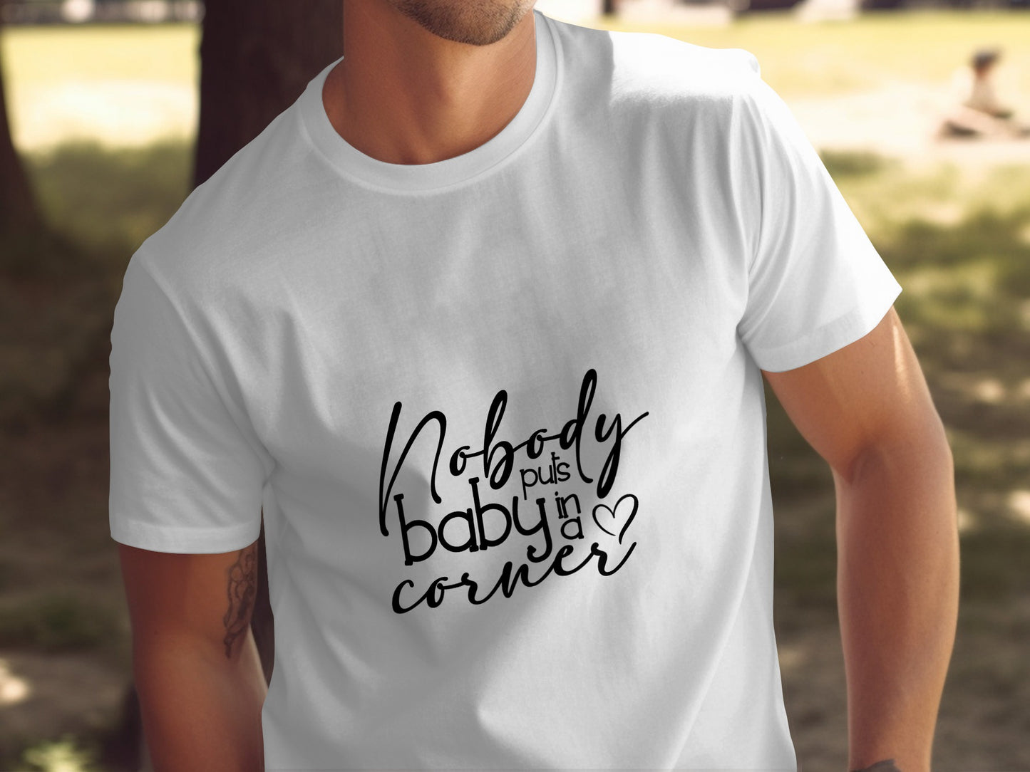 Classic Movie T-Shirt: "Nobody Puts Baby In A Corner" Quote Text