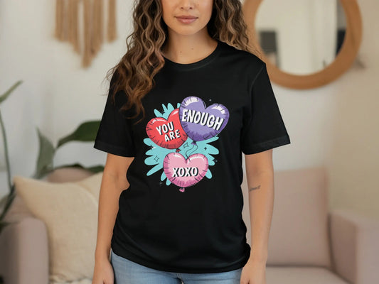 Motivational T-Shirt: "You Are Enough" XOXO Heart Balloons Graphic