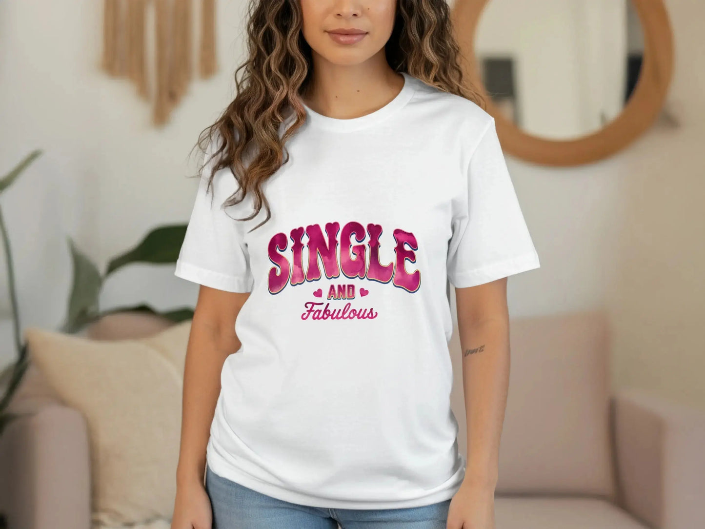 Sassy Statement T-Shirt: Pink Bold "Single And Fabulous" Graphic