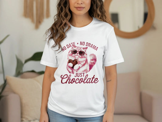 Funny Cat Lover T-Shirt: "No Date No Drama Just Chocolate"
