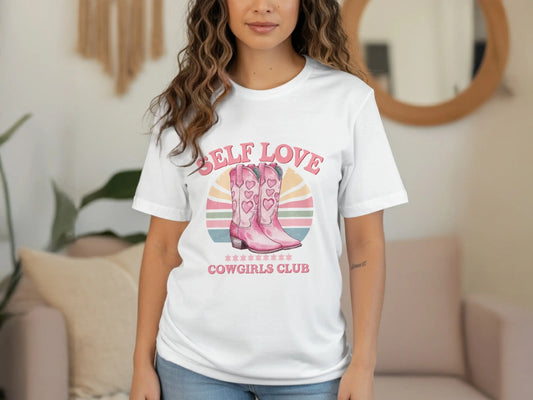 Self Love Cowgirl T-Shirt: Pink Boots Western Style Club Design