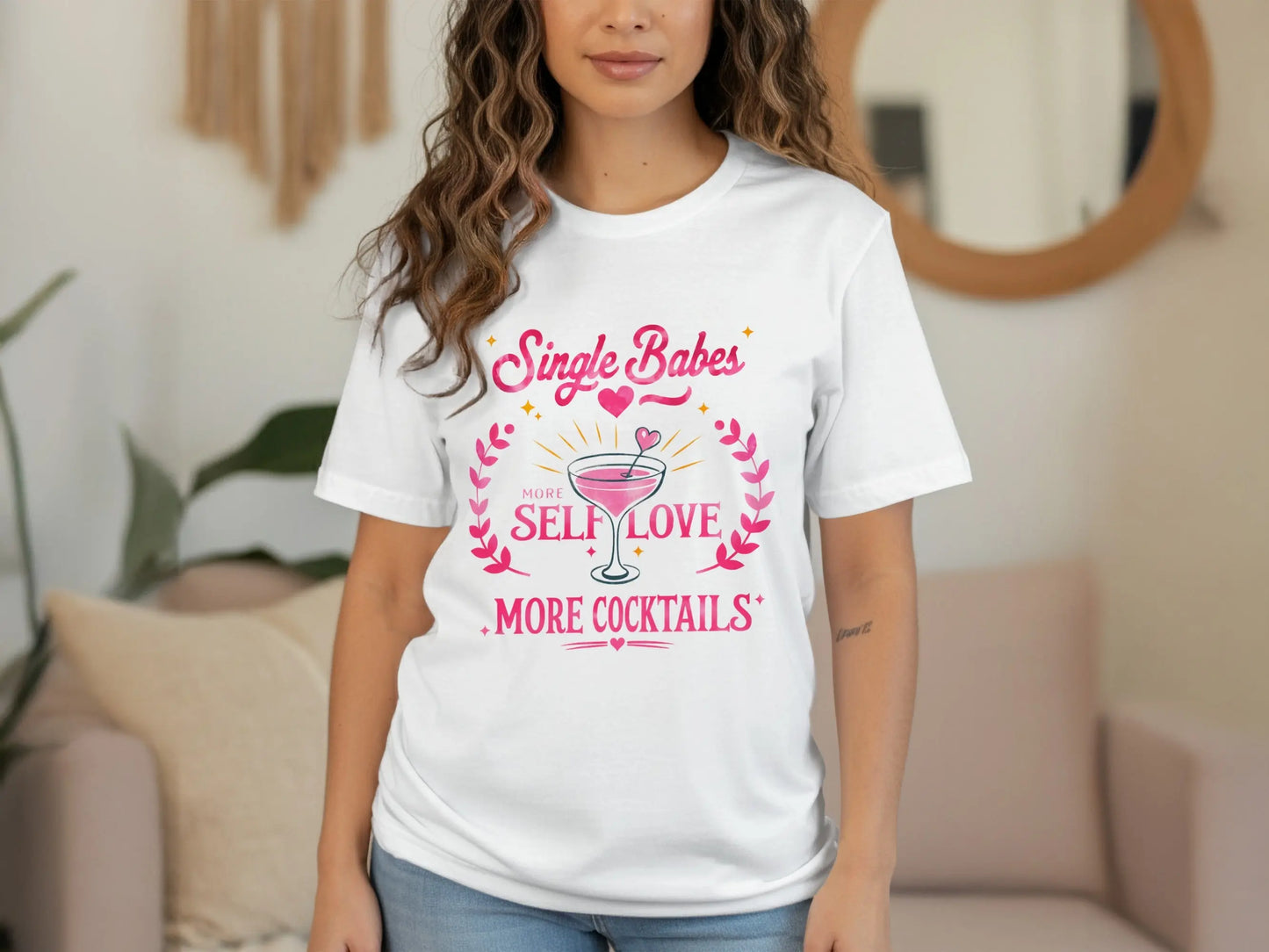 More Self Love More Cocktails Sassy Statement Tee