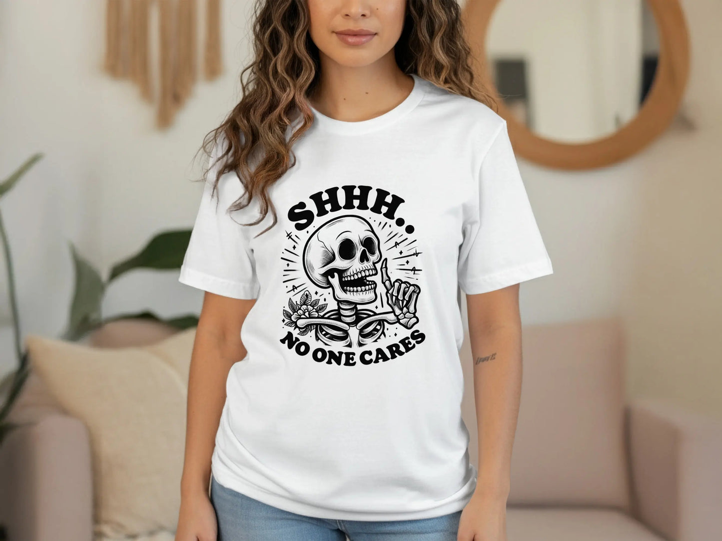 "Shhh No One Cares" Skeleton Humor Graphic Design T-Shirts Boofy