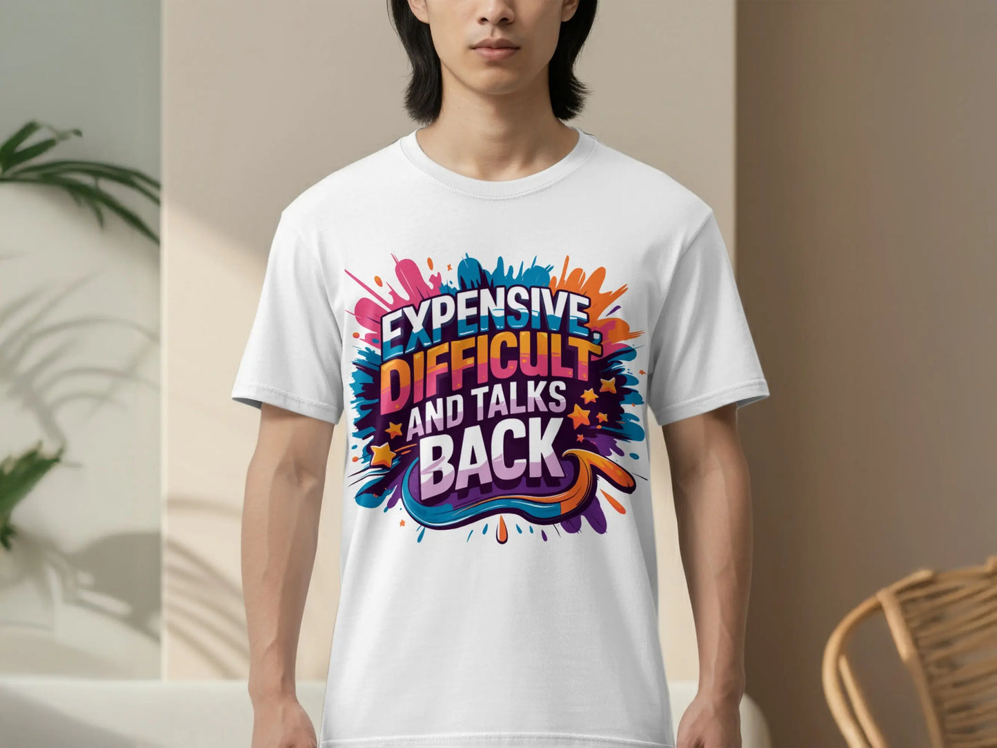 Sassy Statement T-Shirt: "Expensive Difficult And Talks Back" Funny Gift
