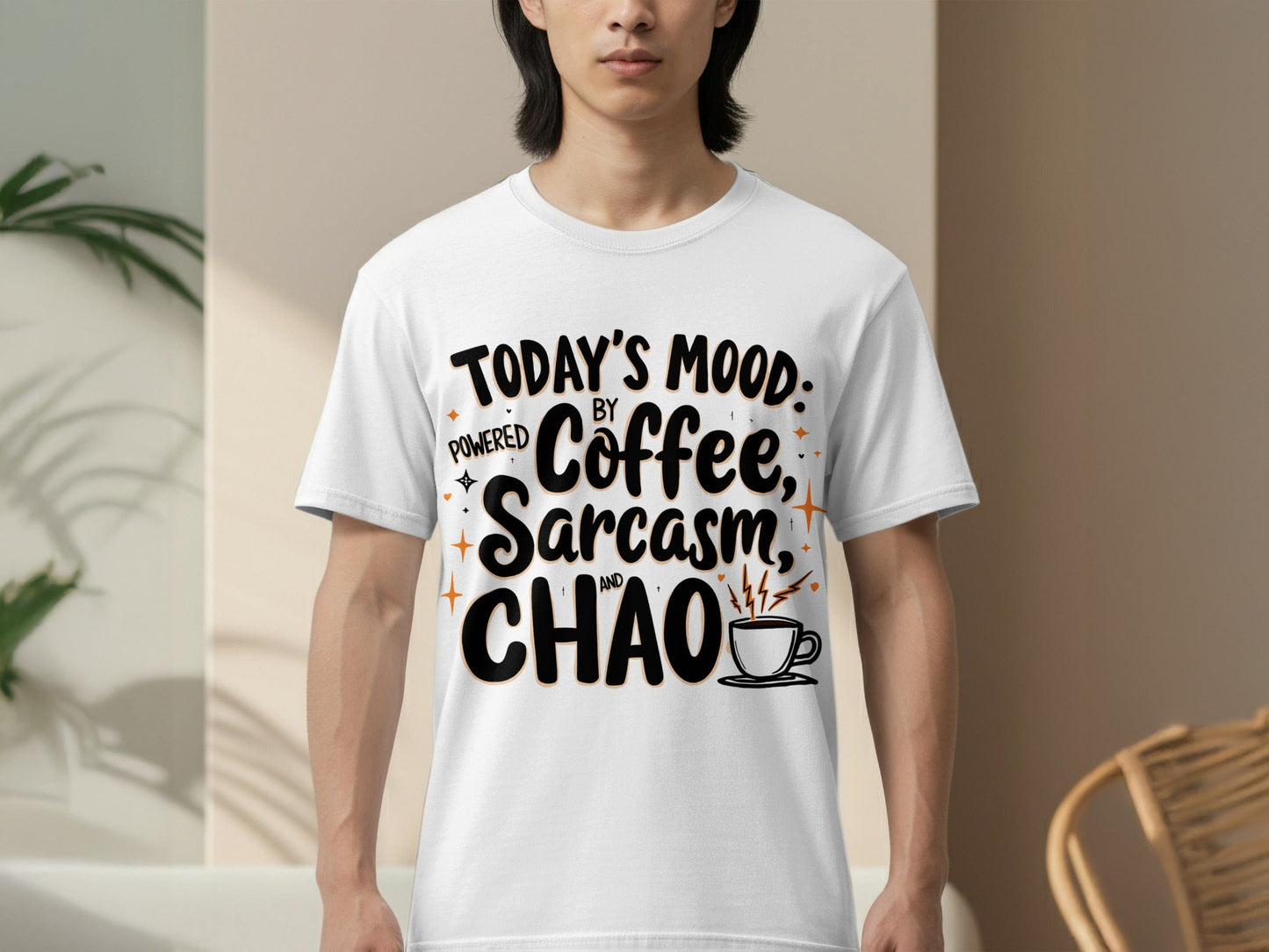 Today's Mood Coffee Sarcasm and Chaos Funny T-Shirts
