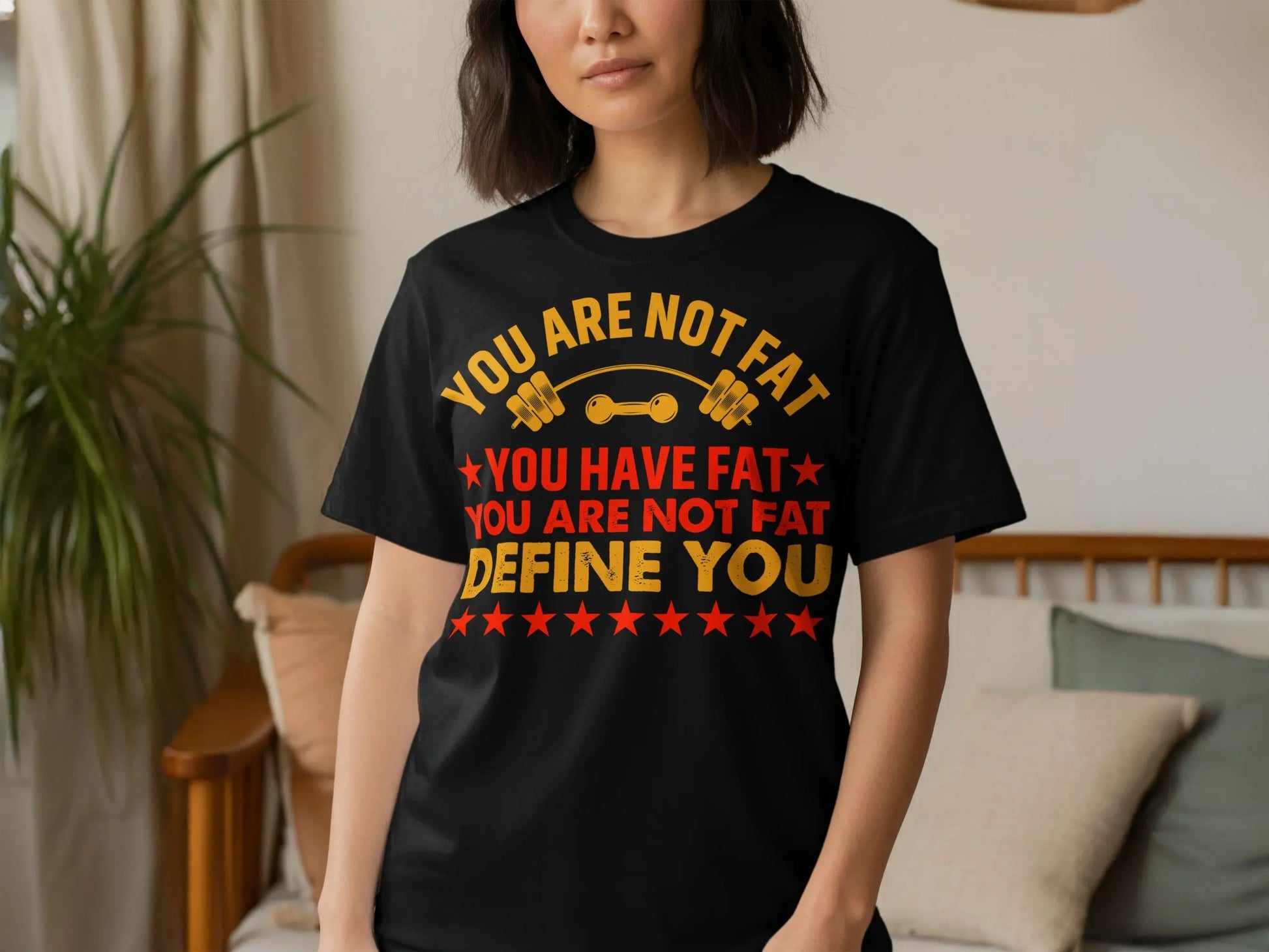 "You Are Not Fat" Inspirational Graphic T-Shirt Boofy