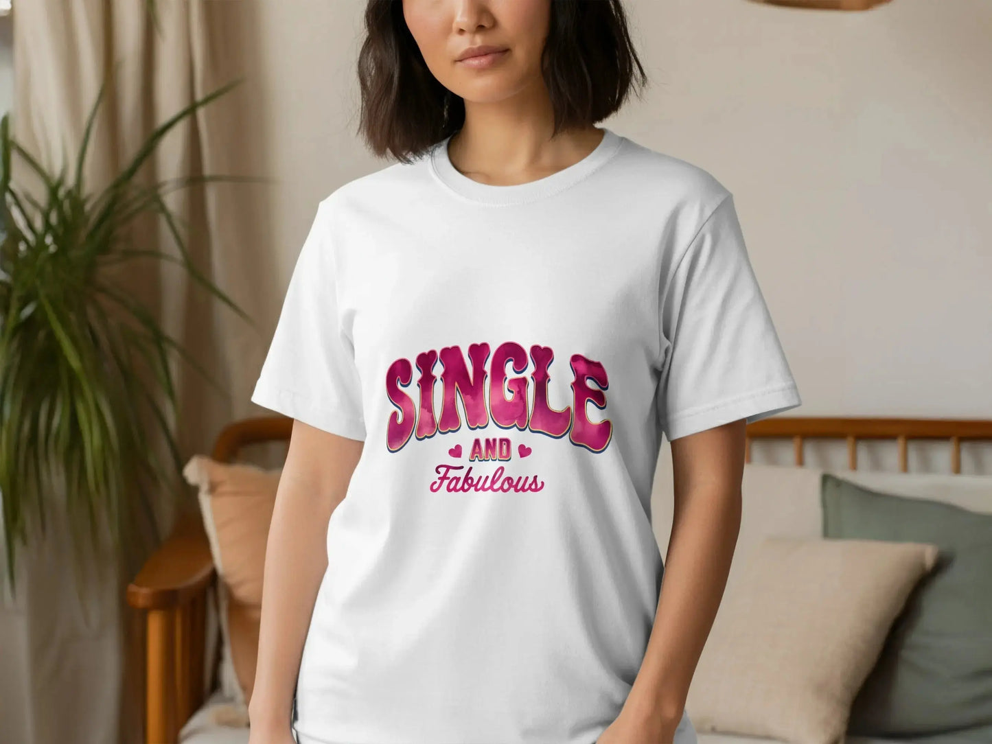 Sassy Statement T-Shirt: Pink Bold "Single And Fabulous" Graphic
