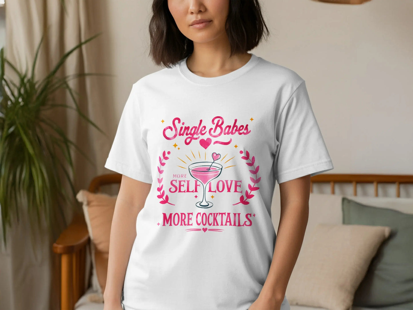 More Self Love More Cocktails Sassy Statement Tee