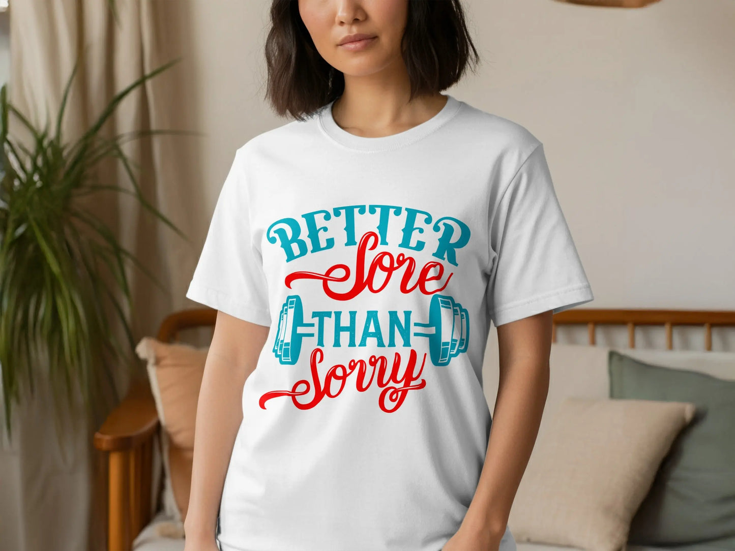 "Better Sore Than Sorry" Motivational Gym T-Shirts Boofy
