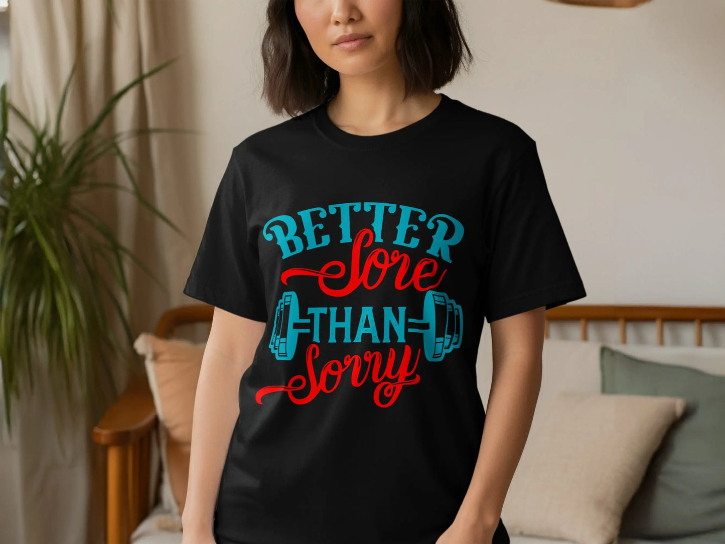 "Better Sore Than Sorry" Motivational Gym T-Shirts Boofy