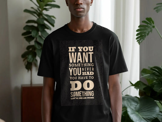 Daily Motivational Quote Graphic T-Shirt Boofy