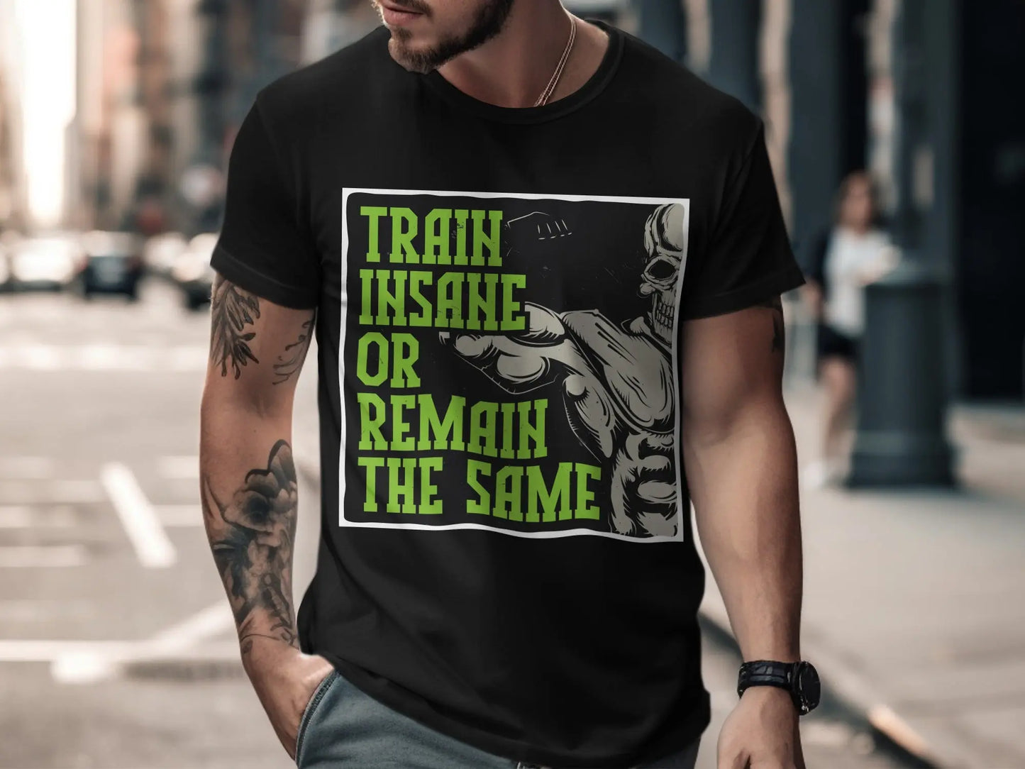 "Train Insane Or Remain The Same" Motivational T-Shirts Boofy