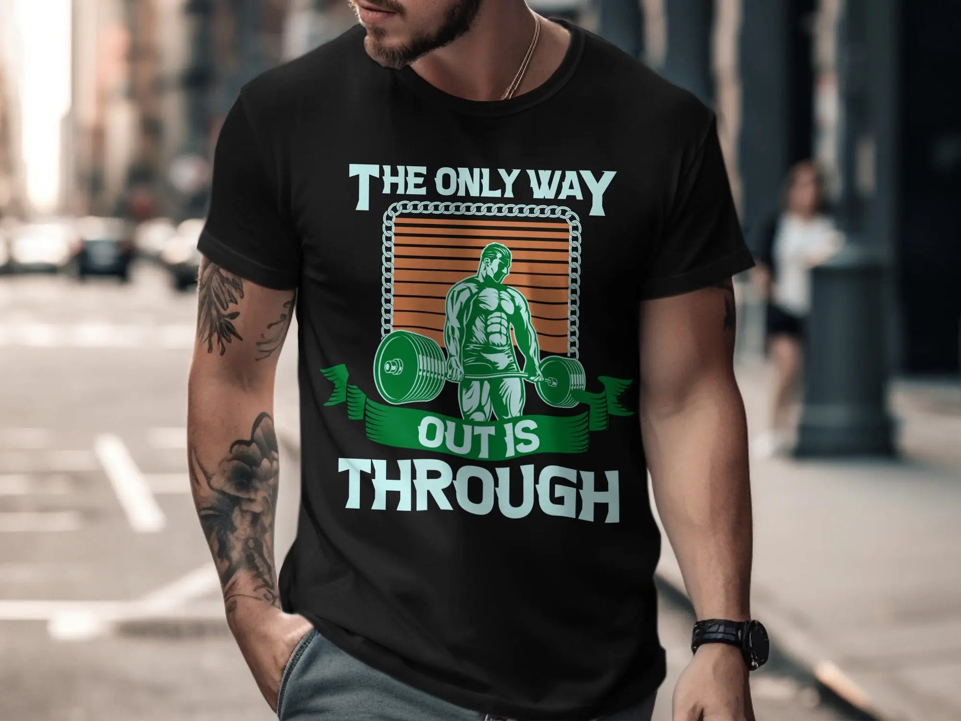 "The Only Way Out Is Through" Motivational Gym T-Shirts Boofy