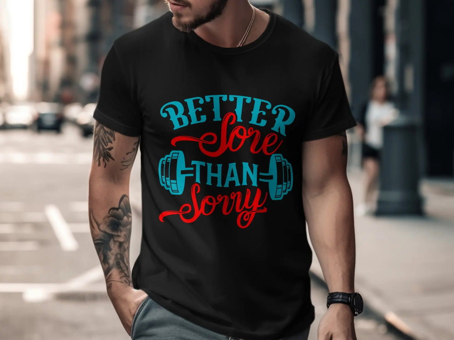 "Better Sore Than Sorry" Motivational Gym T-Shirts Boofy