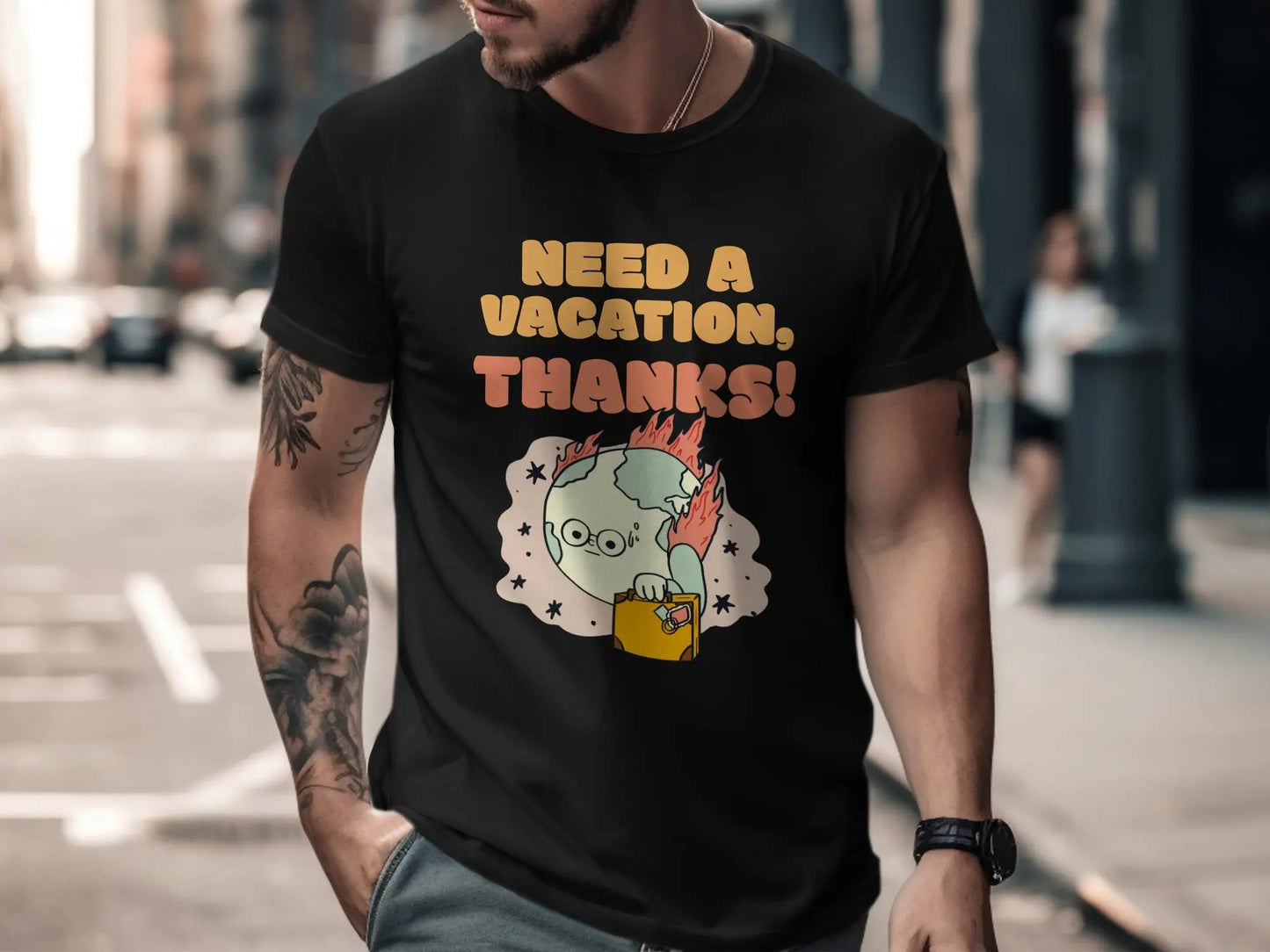 "Need A Vacation Thanks Earth on Fire" Graphic T-Shirts Boofy
