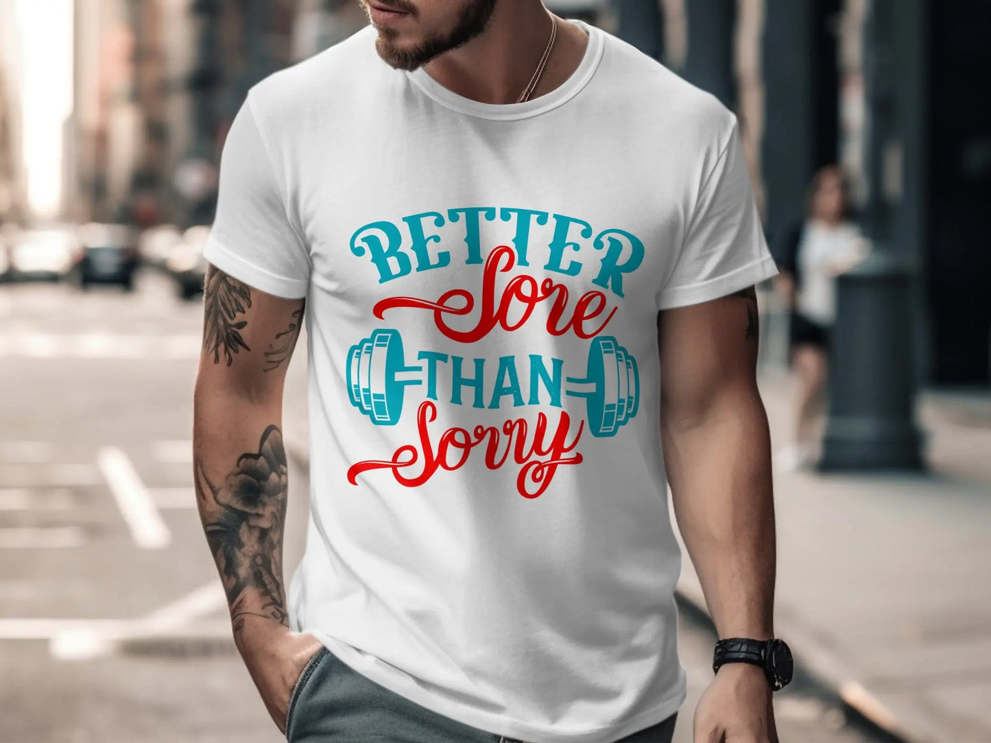 "Better Sore Than Sorry" Motivational Gym T-Shirts Boofy