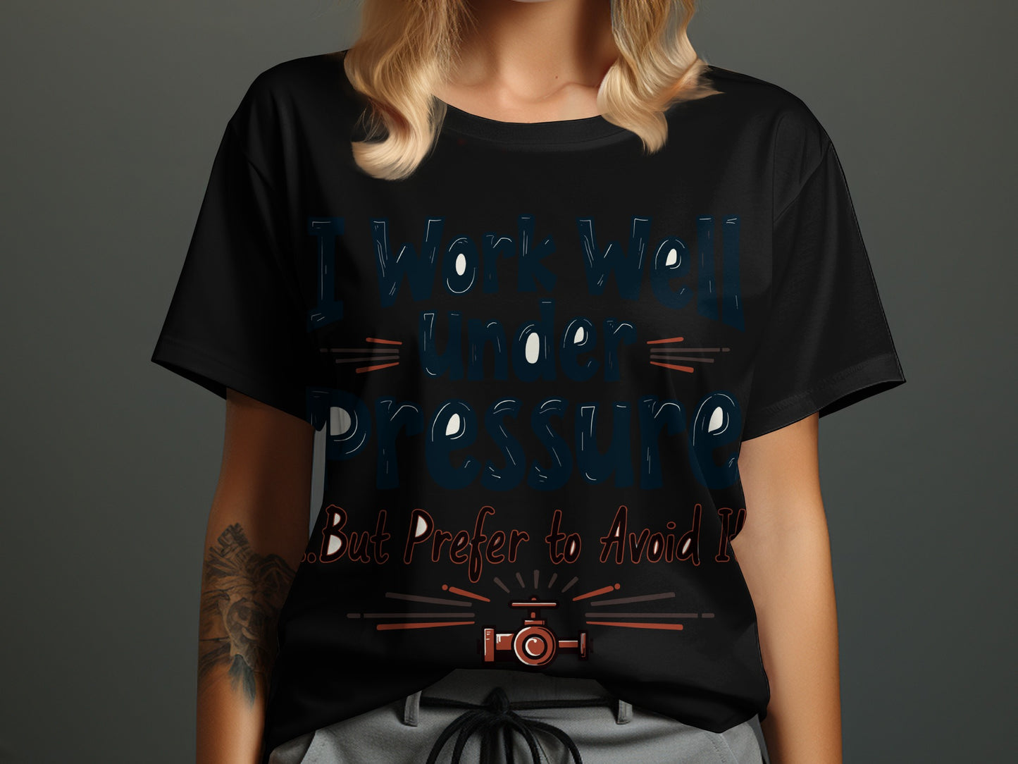 “I Work Well Under Pressure But Prefer to Avoid It” Tee — Work Humour