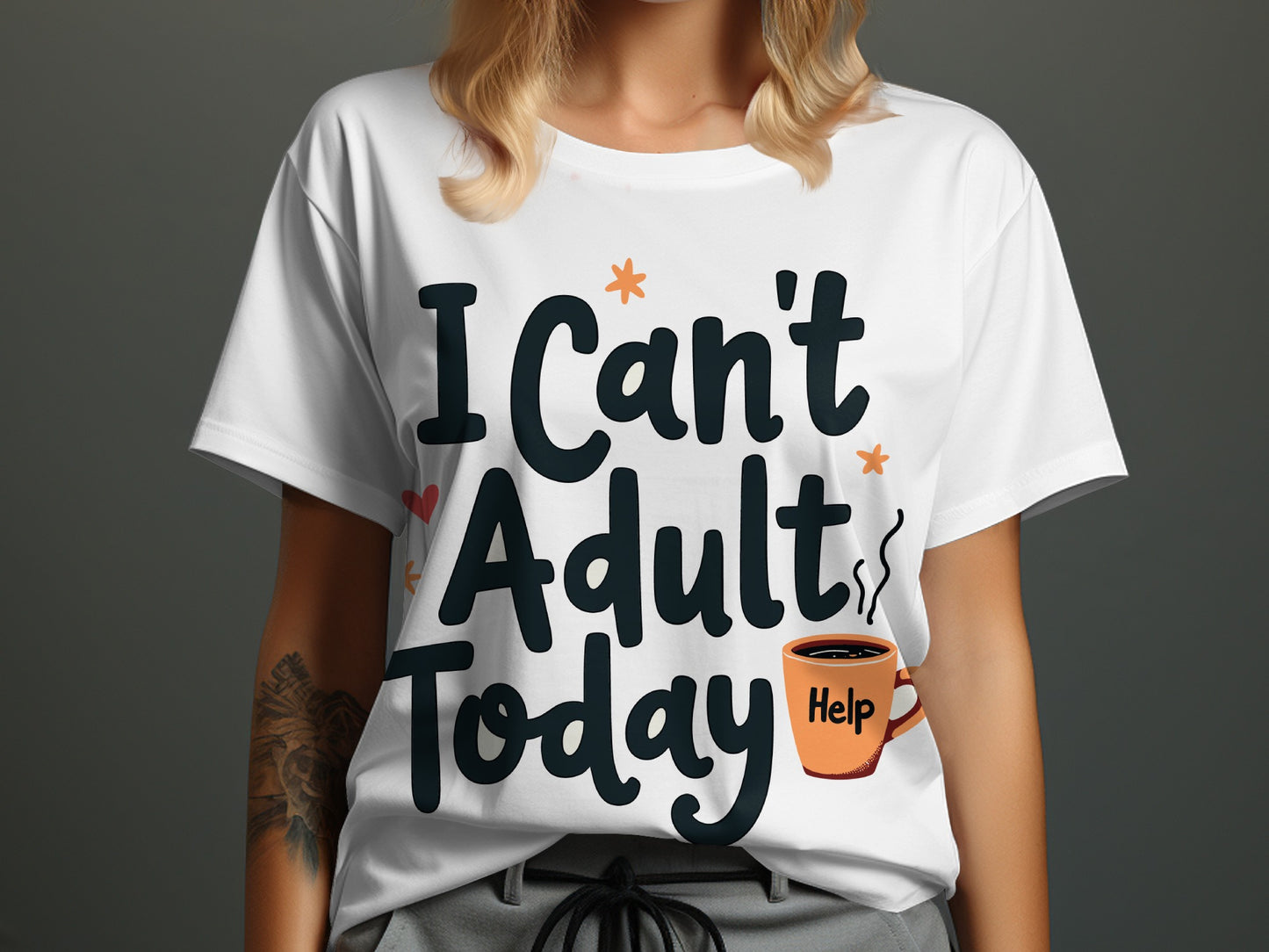 Adulting T-Shirt: "I Can't Adult Today Help" Funny Slogan