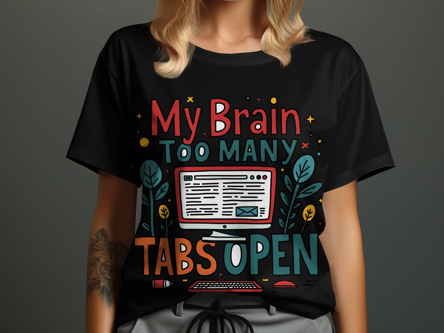 “My Brain Has Too Many Tabs Open” Tee — Tech & Office Humour