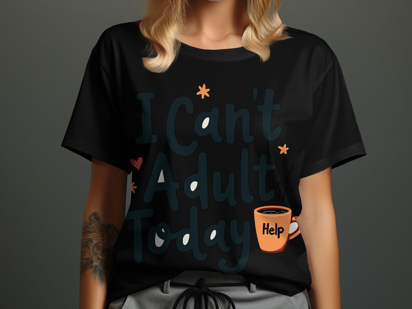 Adulting T-Shirt: "I Can't Adult Today Help" Funny Slogan