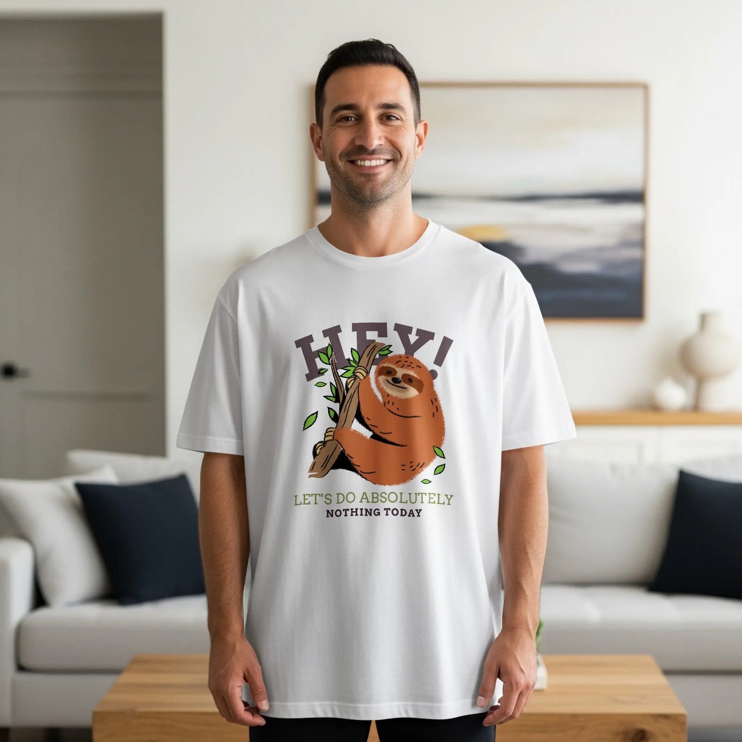 Sloth "Hey Let's Do Absolutely Nothing Today" T-Shirts Boofy