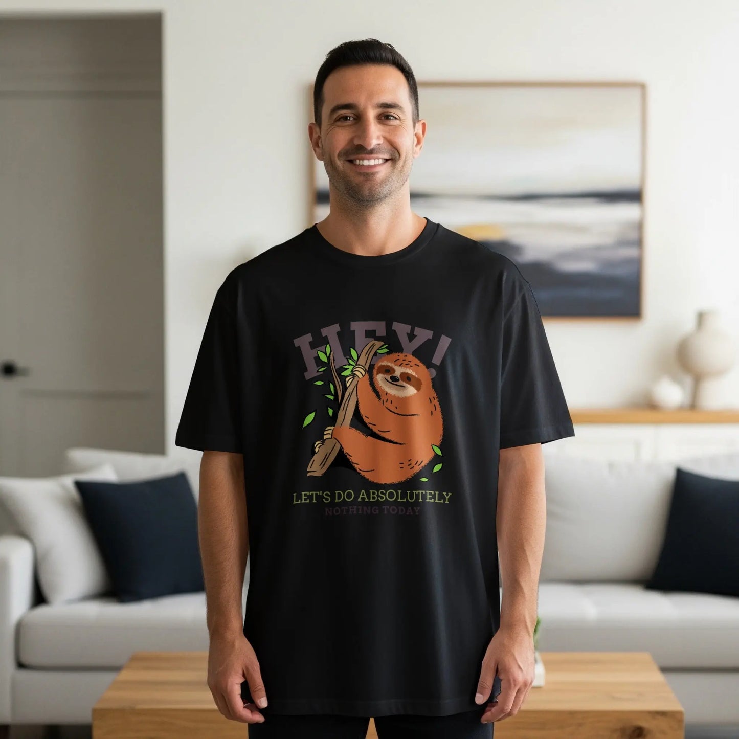 Sloth "Hey Let's Do Absolutely Nothing Today" T-Shirts Boofy