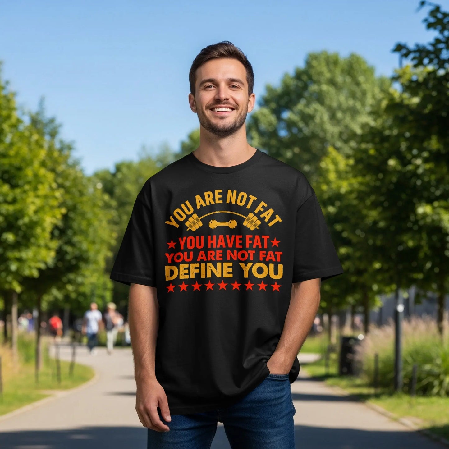 "You Are Not Fat" Inspirational Graphic T-Shirt Boofy
