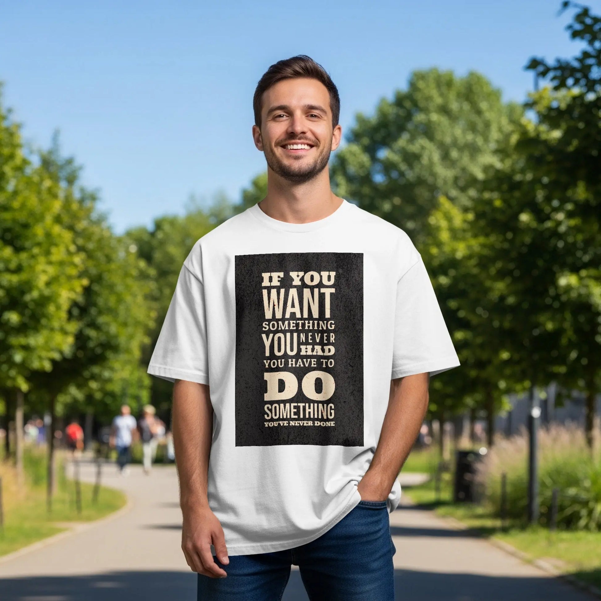 Daily Motivational Quote Graphic T-Shirt Boofy