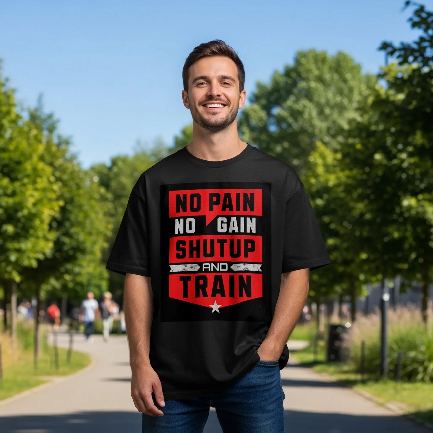 "No Pain No Gain Shutup and Train" T-Shirt Boofy