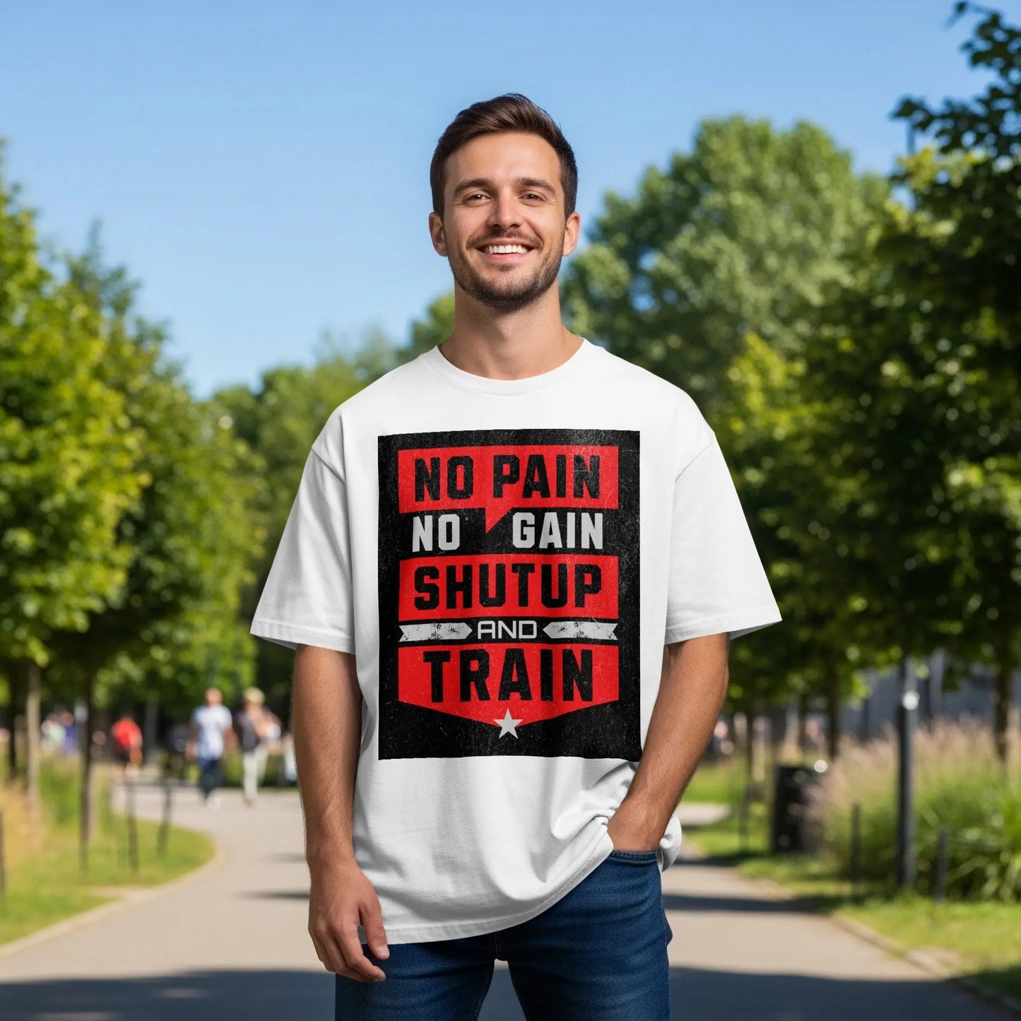 "No Pain No Gain Shutup and Train" T-Shirt Boofy