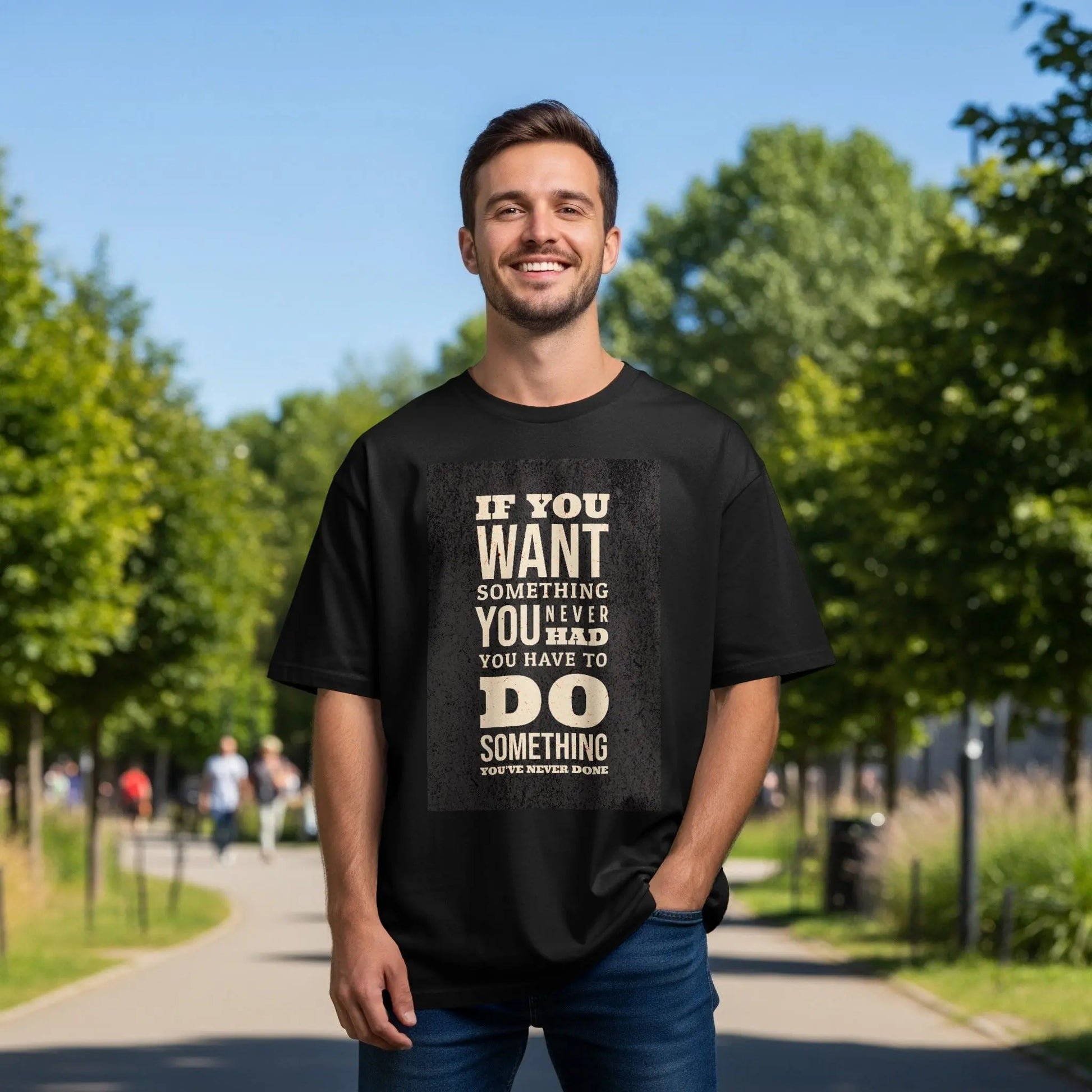Daily Motivational Quote Graphic T-Shirt Boofy