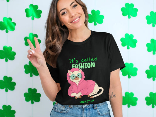 "It's Called Fashion Look It Up" Cat Graphic T-Shirts Boofy