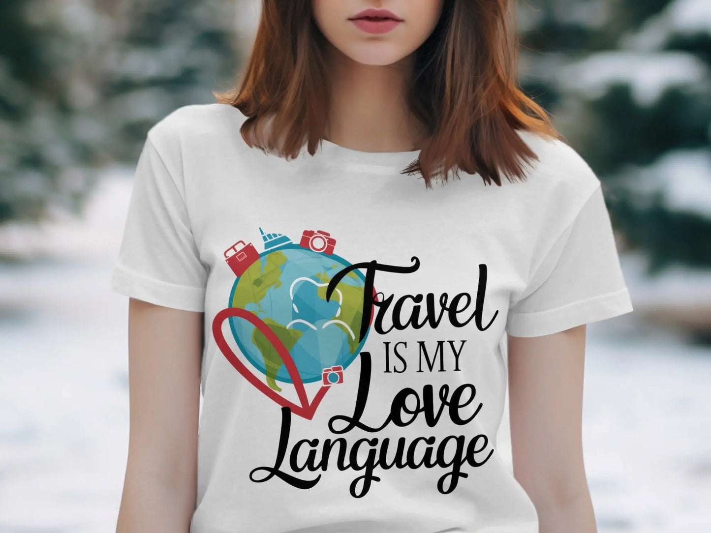 Travel Lover T-Shirt: "Travel Is My Love Language" Earth Globe Tee
