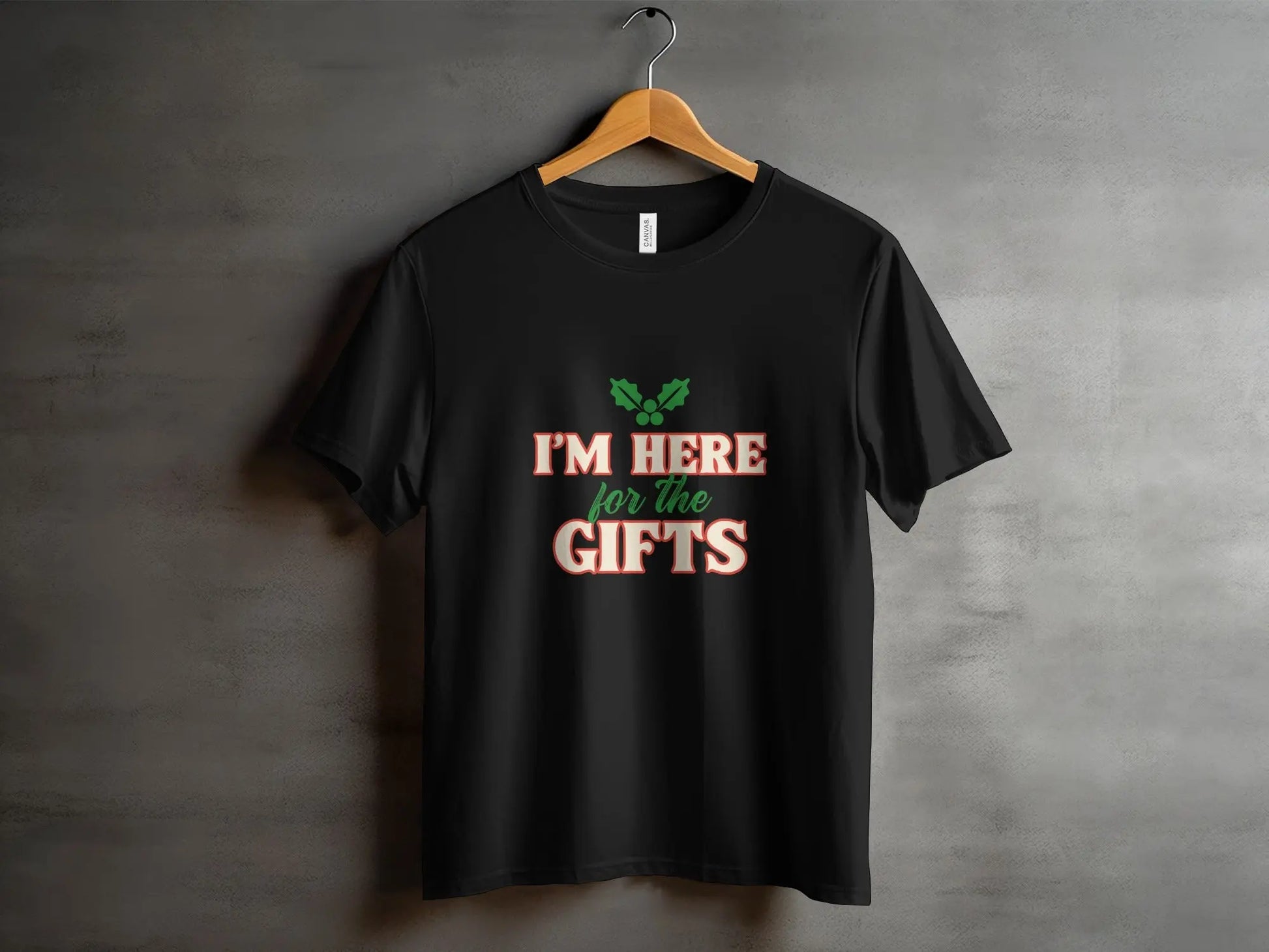 Festive Holiday "I'm Here For The Gifts" T-Shirts Boofy