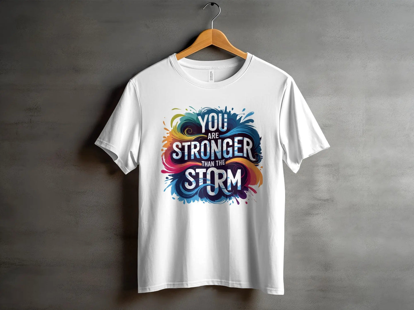 Empowerment T-Shirt: "You Are Stronger Than The Storm" Motivational Art