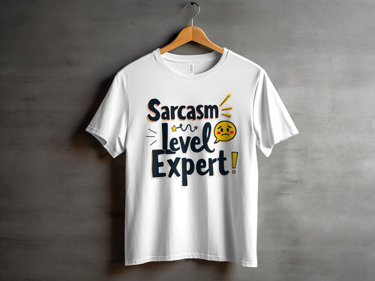 “Sarcasm Level: Expert” Tee — Work & Office Humour