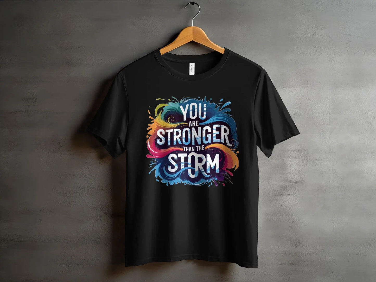 Empowerment T-Shirt: "You Are Stronger Than The Storm" Motivational Art