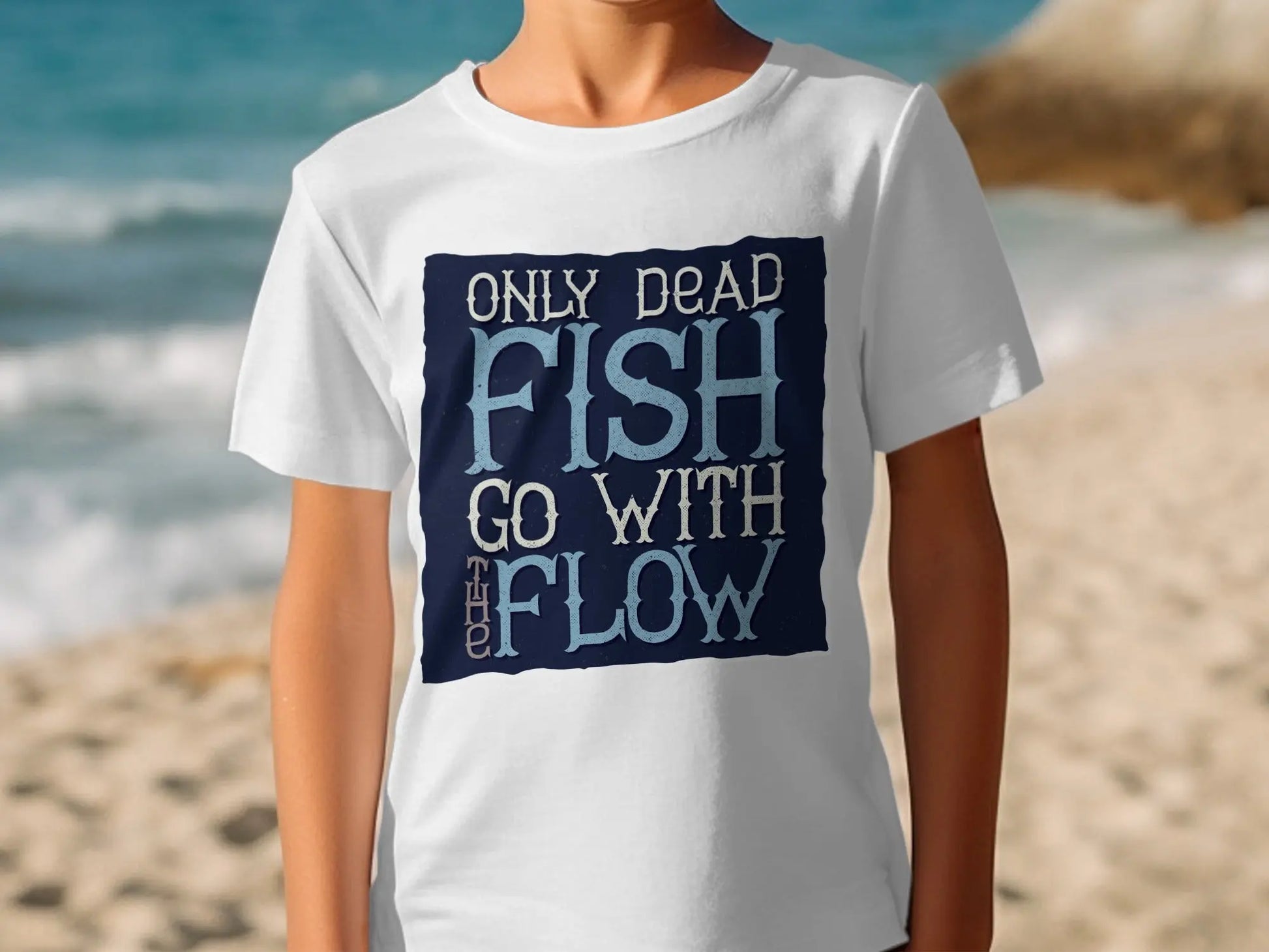 Only Dead Fish Go With The Flow" Graphic T-Shirt Boofy