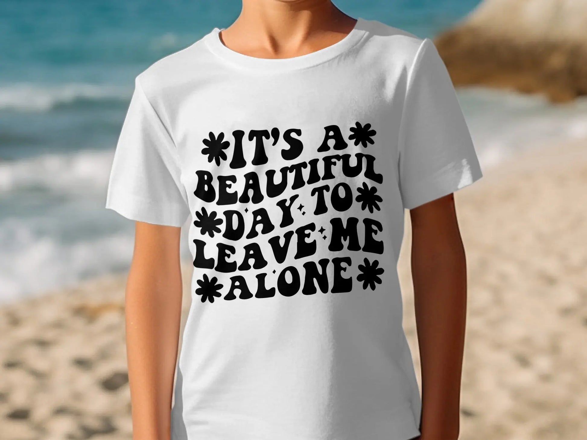 "It's A Beautiful Day To Leave Me Alone" Funny T-Shirts Boofy