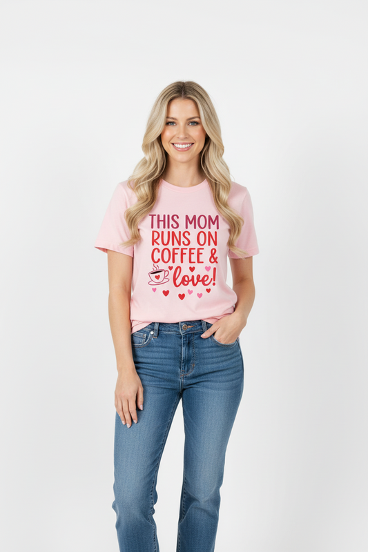 This mom runs on Coffee and Love Mother’s Day T-Shirts Australia 2026 | Cute & Funny Mum Shirts