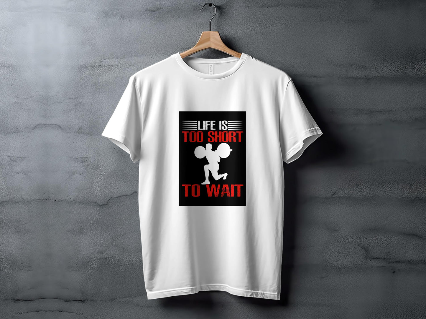 Life Is Too Short To Wait Tee
