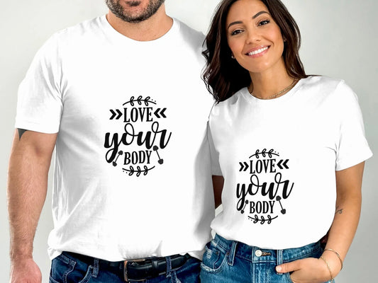 Love Your Body Tee - Cotton Tshirt My Store