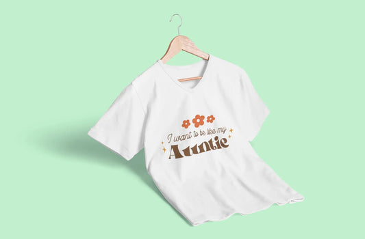 "I Want to Be Like My Auntie" Cute Graphic T-Shirts Boofy