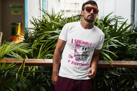 "I Sprinkle This Stuff On Everything" Sarcasm T-Shirts Boofy